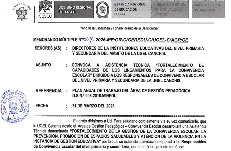 CONVOCA A ASISTENCIA TÉCNICA “FORTALECIMIENTO DE CAPACIDADES DE LOS LINEAMIENTOS PARA LA CONVIVENCIA ESCOLAR” DIRIGIDO A LOS RESPONSABLES DE CONViVENCIA ESCOLAR DEL NIVEL PRIMARIA Y SECUNDARIA DE LA UGEL CANCHIS.